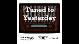 8/17/26 10pm Tuned to Yesterday