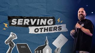 Serving Others