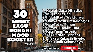 NEWEST‼️30 MINUTES OF MOOD BOOSTER HOLY SONG 2025 - YOU ARE THE ONE IN MY HEART - VOL.01