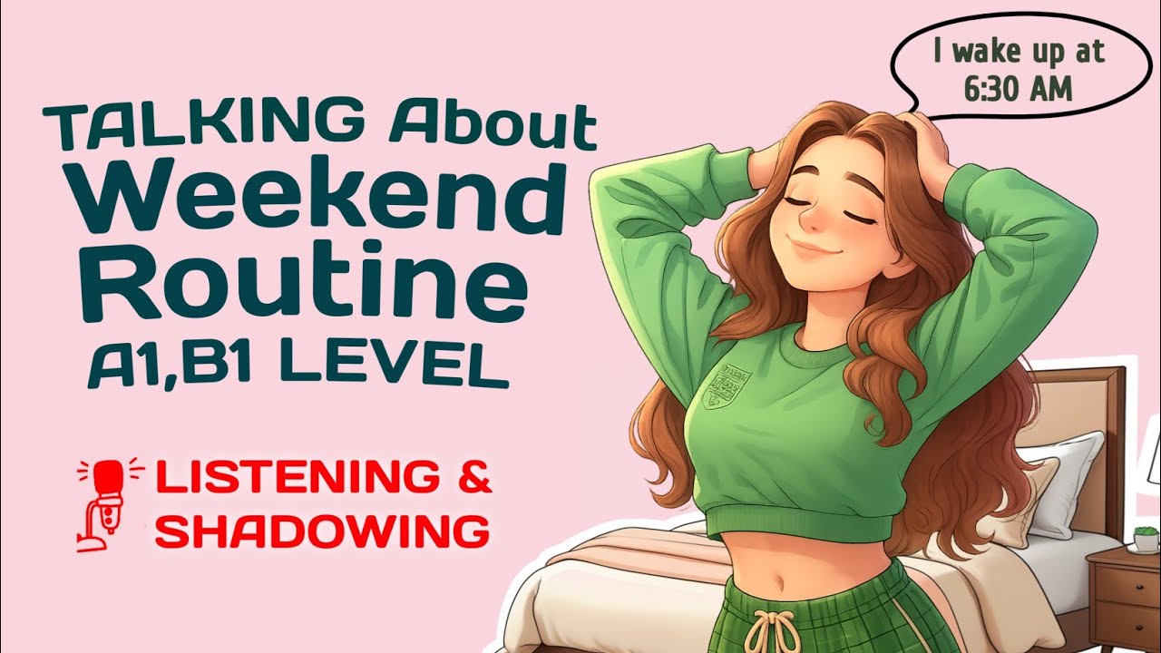 How to Talk About Your Weekend in English – Real-Life Conversation ...