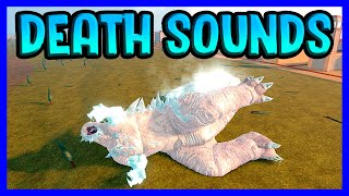 SHOWING ALL THE NEW DEATH SOUNDS! - Roblox Kaiju Universe