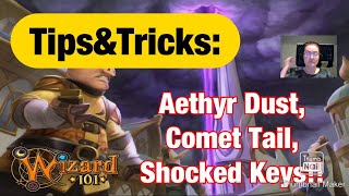 Wizard101 Tips & Tricks: EASIEST WAY TO GET AETHYR DUST, COMET TAIL AND SHOCKED KEYS!
