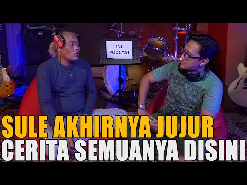 SULE CERITA SEMUANYA DISINI.. INI PODCAST