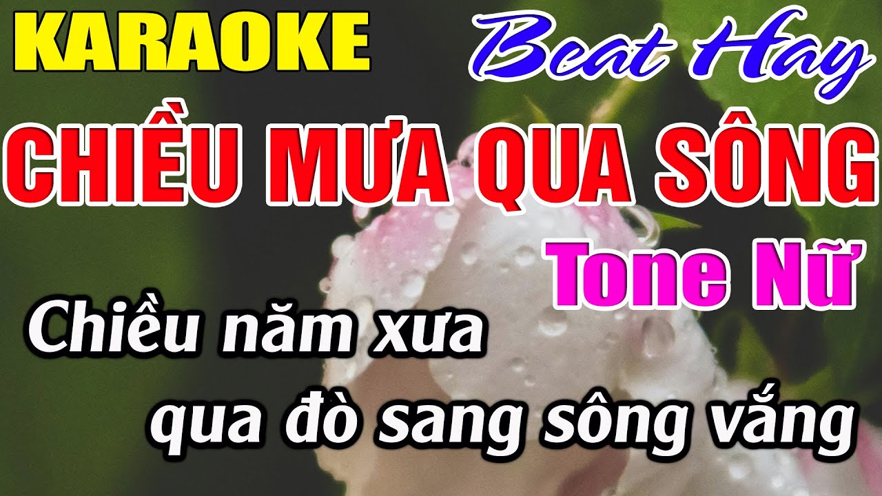 Chiều Mưa Qua Sông Karaoke Tone Nữ Karaoke Hải Nhạc Sống -  Baet Mới