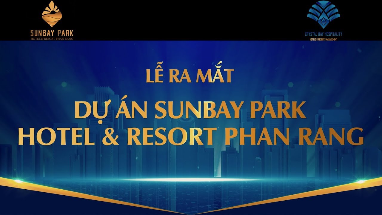 Lễ ra mắt siêu dự án SUNBAY PARK HOTEL & RESORT [Gemcenter - TP.HCM]