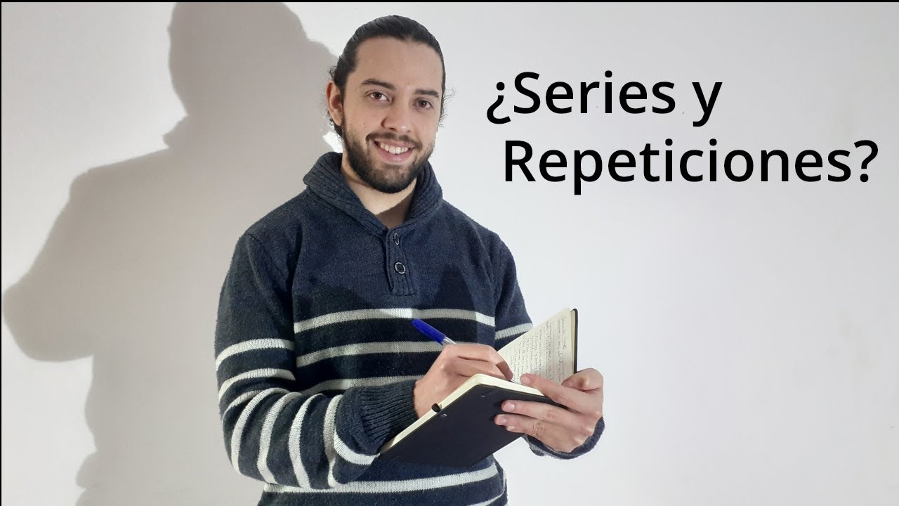 ¿Qué Son las Series y Repeticiones en el Entrenamiento?