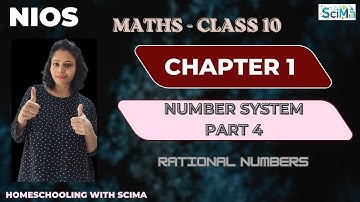 “NIOS Grade 10 Maths Chapter 1– Number System | Easy Step by Step Guide | Homeschooling with SciMa”