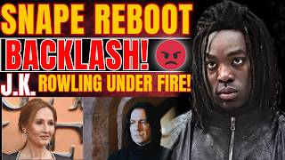 JK Rowling FACES FURY After Snape Reboot Sparks MASSIVE Harry Potter Backlash!