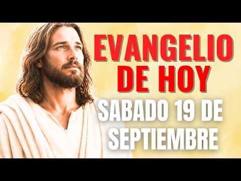 Evangelio del 19 septiembre 2026