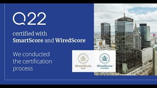 Q22 is the first occupied SmartScore-certified building in CEE