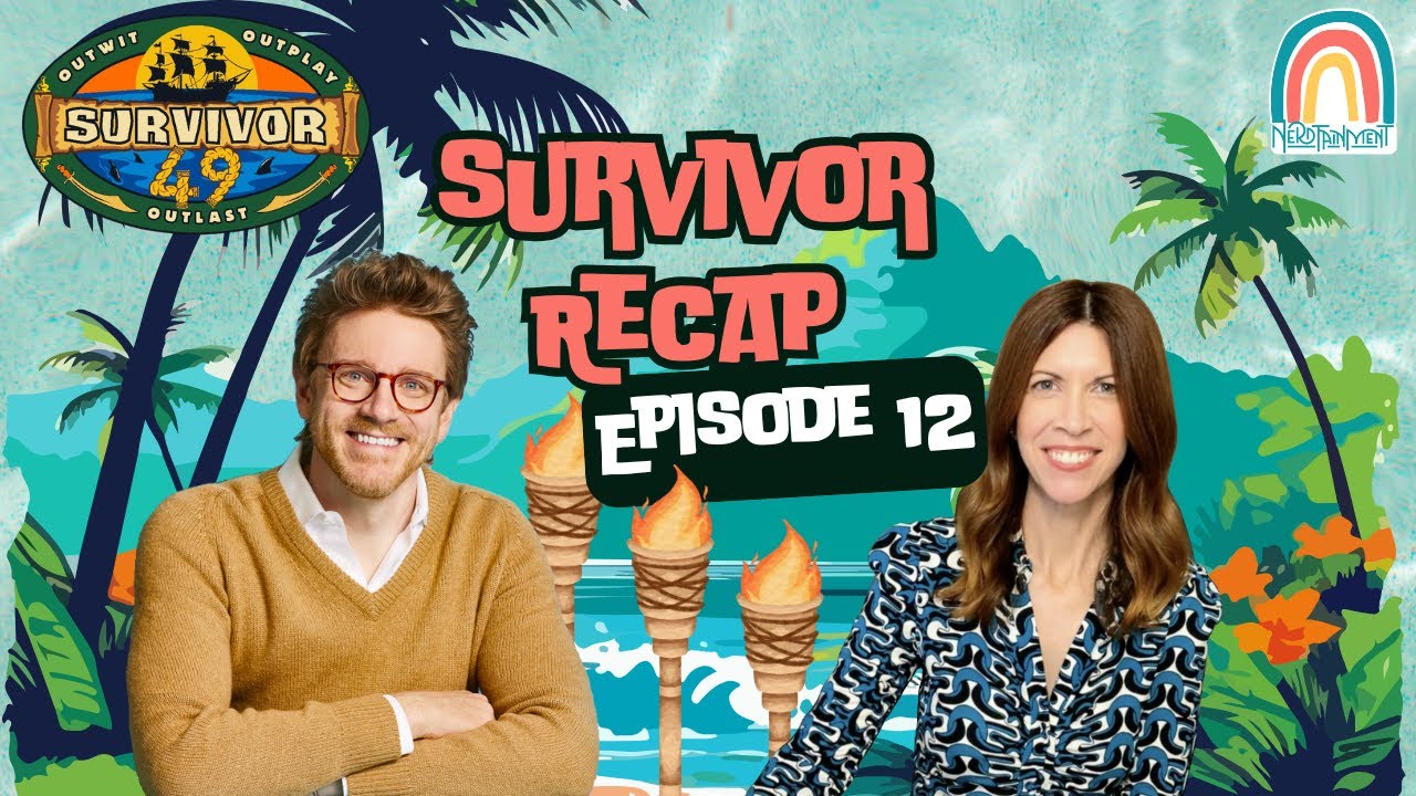 SURVIVOR 49 EPISODE 12 RECAP & REACTION⎰Nerdtainment