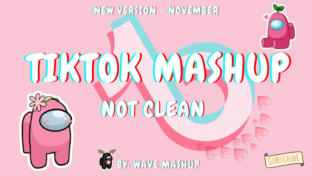 Tiktok Mashup 2020 November not clean