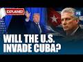 Donald Trump To INVADE Cuba? Washington-Havana Tensions Reach New Low | US Warships Near Island