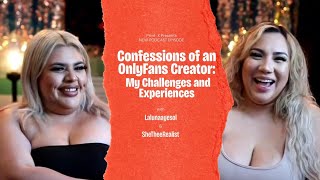 Lalunaayesol Confessions of an OnlyFans Creator