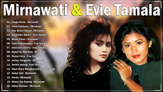 Kumpulan Evie Tamala \u0026 Mirnawati😘 Lagu Dangdut Lawas Pilihan Terbaik