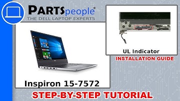 Dell Inspiron 15-7572 (P61F001) UL Indicator How-To Video Tutorial
