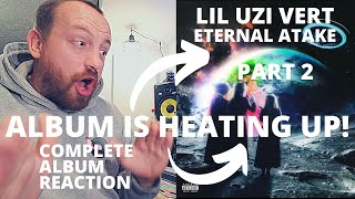 Lil Uzi Vert - Eternal Atake Deluxe (BEST FULL ALBUM REACTION / REVIEW!) starting to get epic?