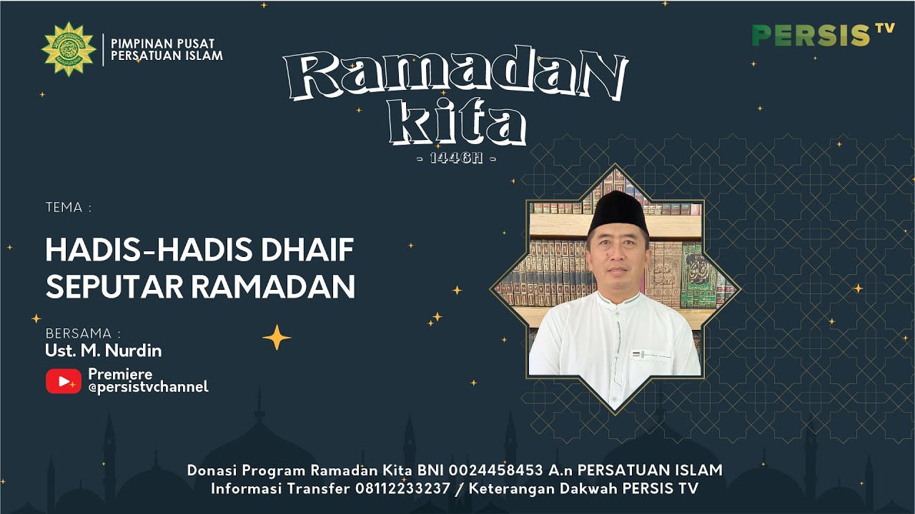 Hadis-hadis dhaif Seputar Ramadhan oleh Al Ustad M. Nurdin