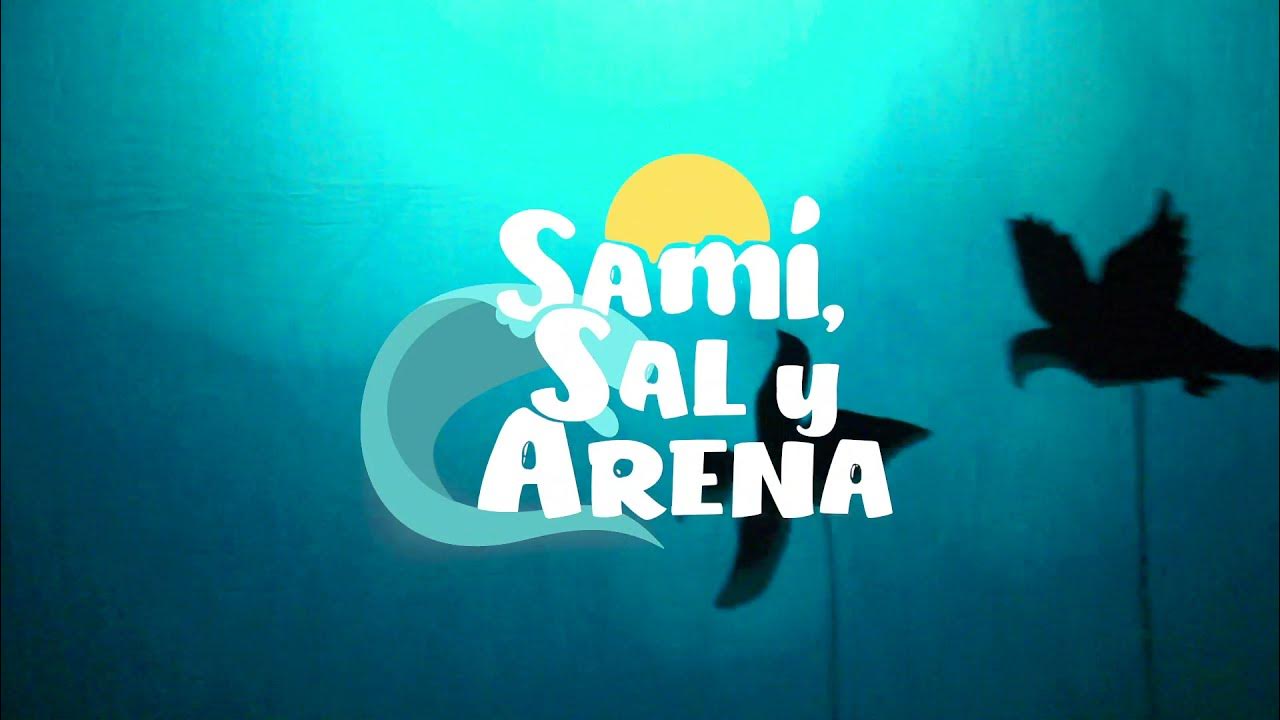 Sami, Sal y Arena-Capítulo 2 - YouTube