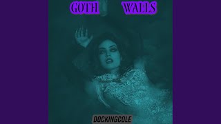 Goth Walls