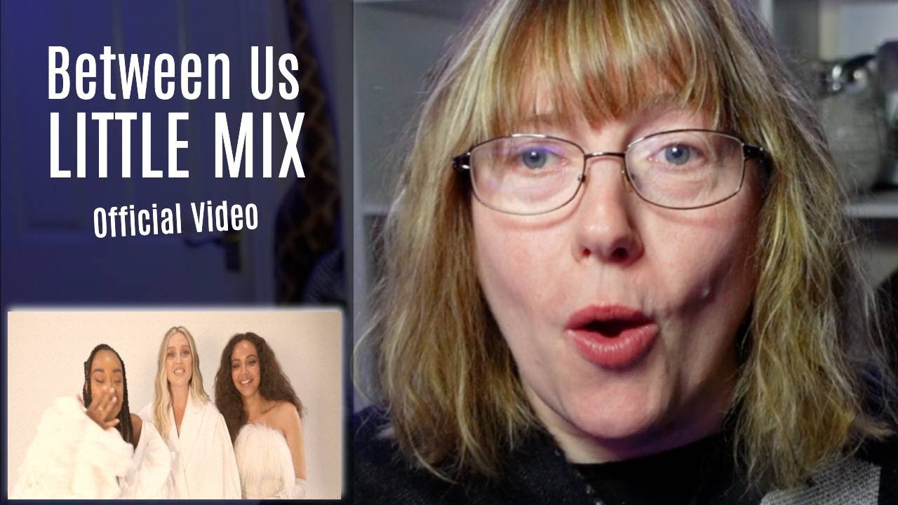 Vocal Coach Reacts to Little Mix 'Between Us'