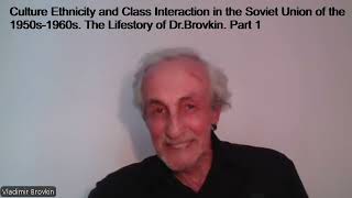 Born in the USSR: Dr.Brovkins Life Story part 1.