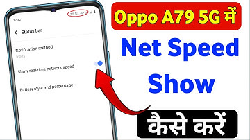 Oppo a79 5g me net speed kaise show kare | oppo a79 5g me net speed kaise dekhe