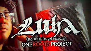 Download Lagu luha (acoustic version) - ONEROOTS PROJECT MP3