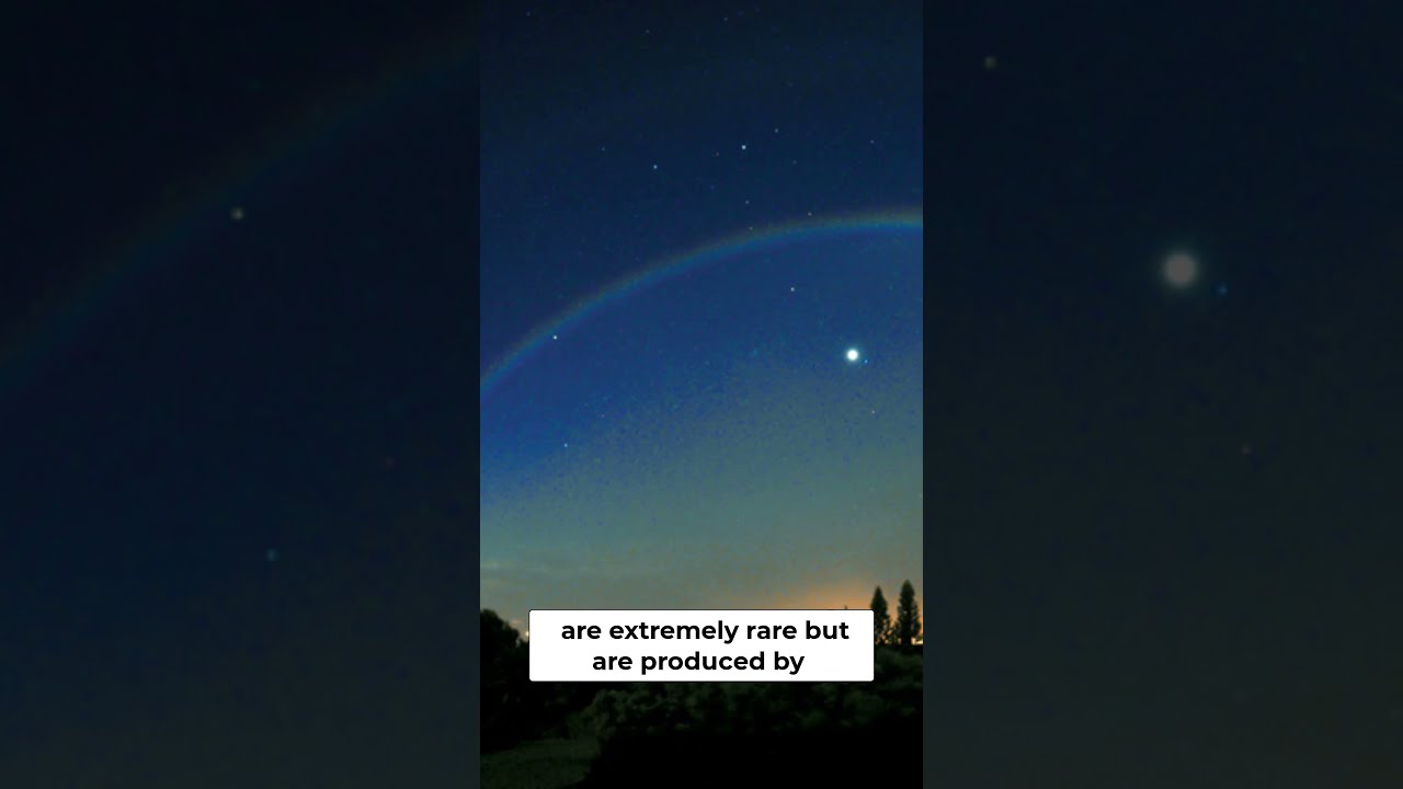 A Rainbow That Appears At Night Is Referred To As Moonbow 