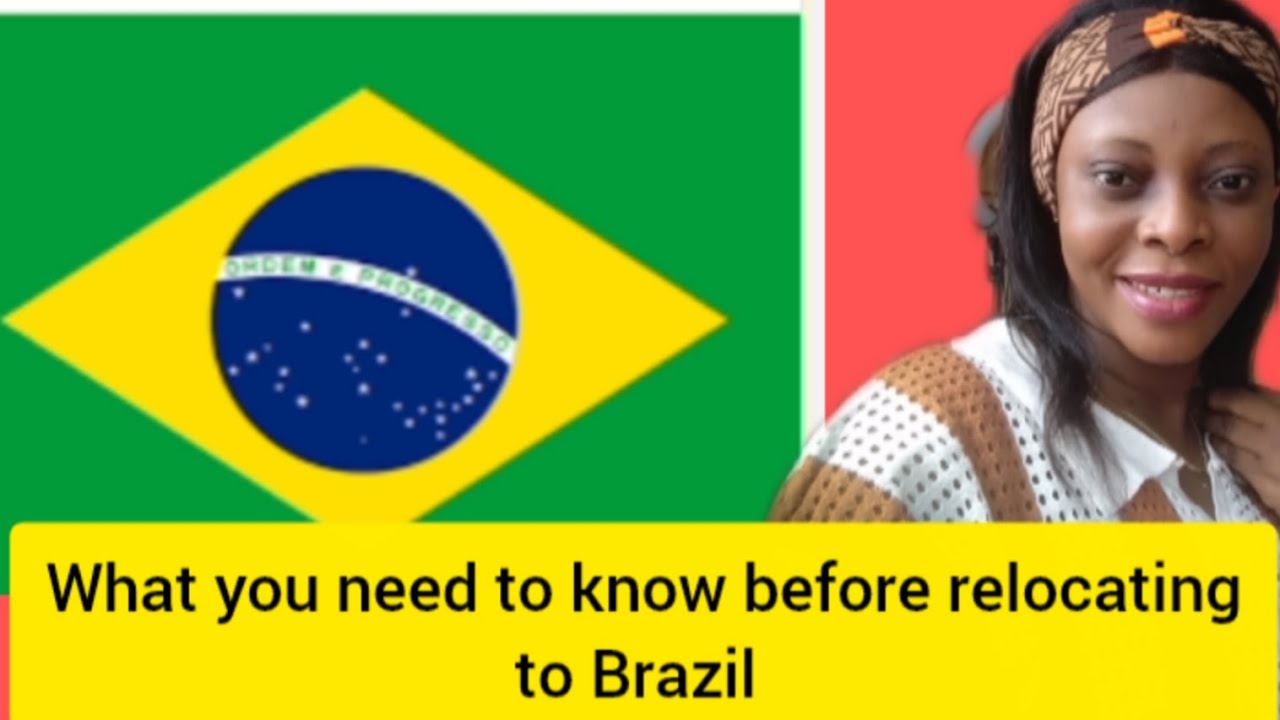WHAT YOU NEED TO KNOW BEFORE RELOCATING TO BRAZIL #aboutbrazil#countrydifference#Brazil 