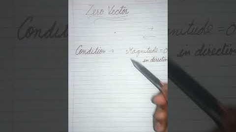 zero vector | zero vector or null vector  #shorts  #youtube   #youtube shorts
