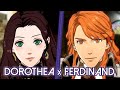 Fire Emblem: Three Houses ★ Dorothea x Ferdinand 【Support Conversations + Epilogue】