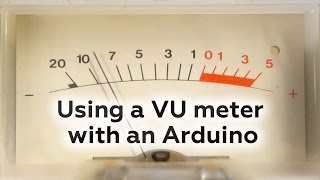 Using a VU meter with an Arduino