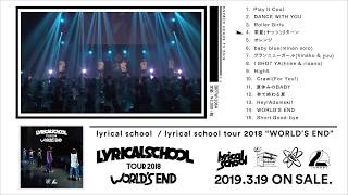 lyrical school 2018 ライブ・アルバム 『lyrical school tour 2018 “WO...