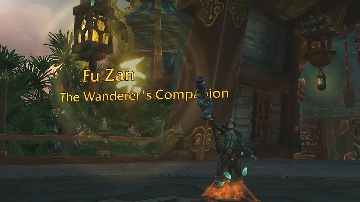 The Story of Fu Zan, the Wanderer's Companion [Artifact Lore]