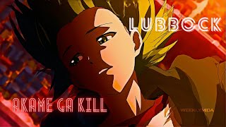 LUBBOCK`S DEATH | AKAME GA KILL | SUMMER TIME SADNESS [AMV/EDIT]