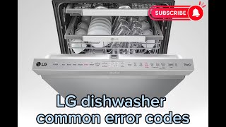 LG most common dishwasher Error / fault / failure / fehler codes.