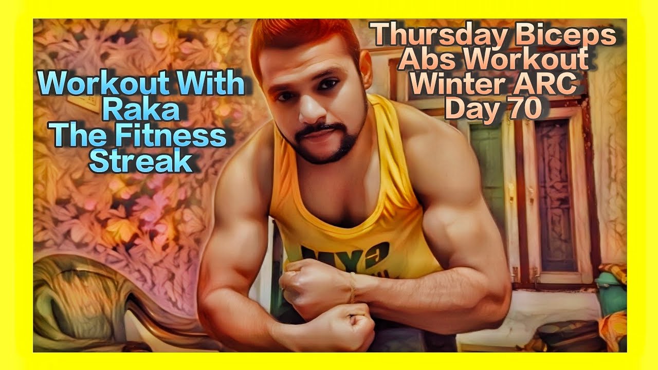 Thursday Biceps And Abs Workout Winter Arc Day 70 😱😱🔥🔥 The Fitness ...