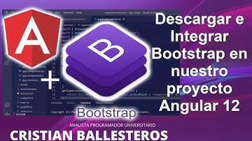 Descargar e Integrar Bootstrap en nuestro proyecto Angular 12