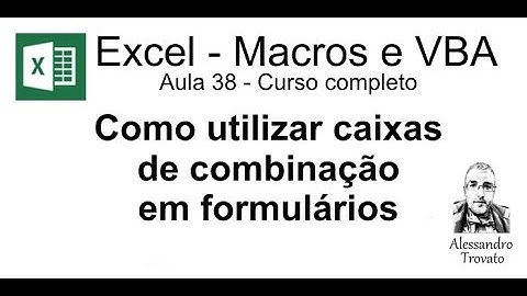 #38 - Curso de Macros e Excel VBA - Caixa de Combinação