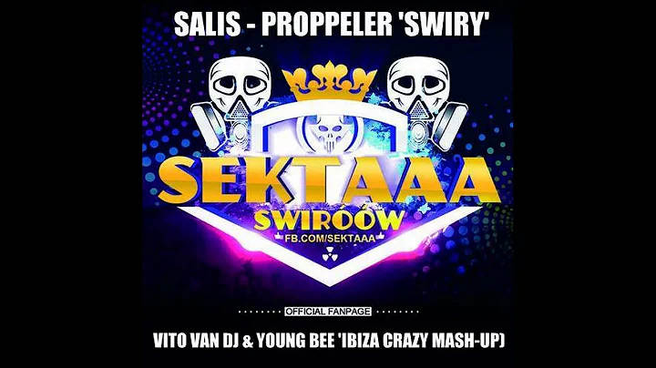 Salis - Propeller 'SWIRY' (VITO VAN DJ & YOUNG BEE...