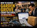 How to search Garden Grove court records