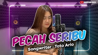PECAH SERIBU Cover Koplo Kharisma Moza - Cipt. Toto Ario