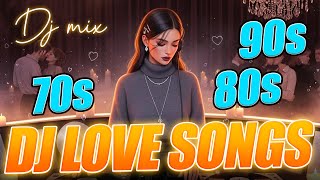 Canciones de Amor que Viven para Siempre 80s–90s 💖 Nuevo Remix DJ