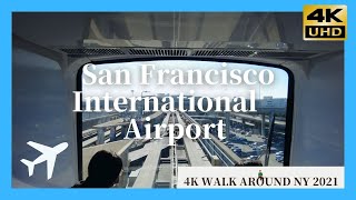 San Francisco International Airport   Walk around NY 2021 4K