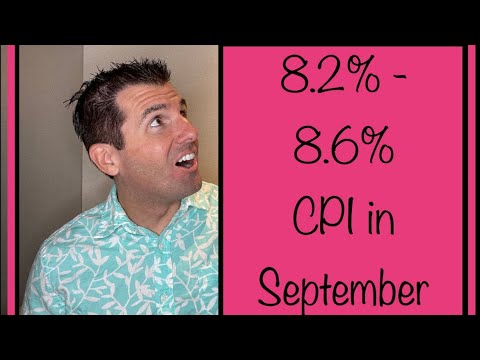 8.2% - 8.6% CPI Inflation in September - 10% Still to Come