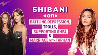 Shibani Dandekar on battling depression, stereotypes; Rhea Chakraborty & marriage with Farhan Akhtar