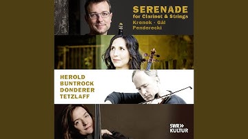 Krenek: Serenade for Clarinet Quartet in B Major, Op. 4: II. Adagio ma non troppo