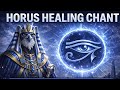 🌙 HERU HEALING CHANT 🕊️ Activate the Eye of Horus | Protection • Intuition • Restoration