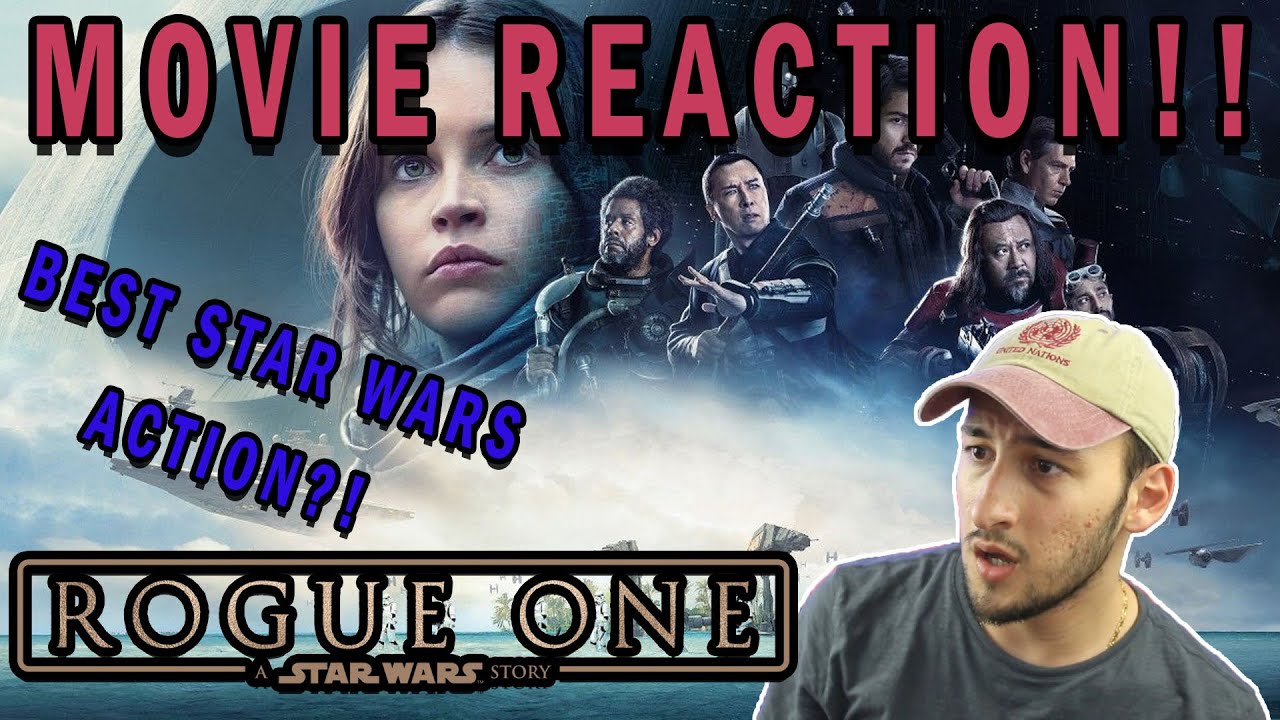 Rogue One: A Star Wars Story MOVIE REACTION!! (FIRST TIME WATCHING ...